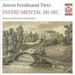 Tietz: Instrumental Music- World Premiere Recording