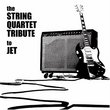String Quartet Tribute to Jet