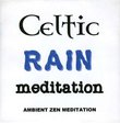 Celtic Rain Meditation
