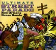 Ultimate Street Parade: New Orleans Bands