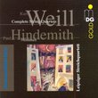 Weill: Complete String Quartets; Hindemith: Minimax