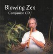 Blowing Zen Companion CD