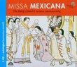 Missa Mexicana [Includes Catalog]
