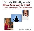 Relax Your Way to Thin!  (Low Carb)  Hypnosis Weight Loss Motivation