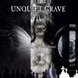 Unquiet Grave: Unearthing the Underground