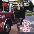 Every Week Is Fire Prevention Week