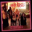 Whatever Happened To : The Complete Works of Soho Roses