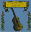 Classical Guitar Works of Larry Rawl
