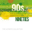 Nineties: The Ultimate Collection