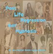 Past Life Regression Self Hypnosis