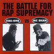 Battle for Rap Supremacy: KRS-One Vs. MC Sha