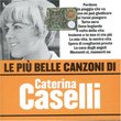 Le Piu Belle Canzoni Di Caterina Caselli