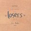 Losing Losers