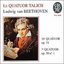 Beethoven: String  Quartets No. 10 Op. 74 &  No. 7 Op. 59
