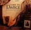 Come to Dance: A Celtic Tradition