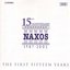 Naxos: The First Fifteen Years