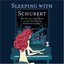 Sleeping with Schubert: The Musical Companion to the New Novel by Bonnie Marson