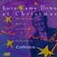 Love Came Down at Christmas: The Christmas Music of Leo Sowerby