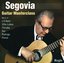 SEGOVIA: Guitar Masterclass