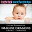 Lullaby Renditions Of Imagine Dragons: Smoke + Mirrors