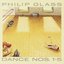 Philip Glass: Dances Nos. 1-5