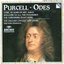 Purcell: Odes (Come, Ye Sons of Art, Away; Welcome to All the Pleasures; The Yorkshire Feast Song)