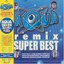 Remix Superbest (Bonus CD)