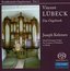 Vincent Lübeck: Das Orgelwerk [Hybrid SACD]