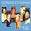 Donizetti Divas, featuring Fleming, Kenny, Jones, Miricioiu, Montague and Focile