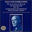 Max Von Schillings: The Wagner Recordings