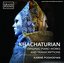 Khachaturian: Piano Works and Ballet Transcriptions