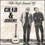 Soft Sound of Chad & Jeremy