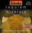 Zelenka: Requiem in D minor & Miserere in C minor / Valek