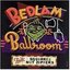 Bedlam Ballroom