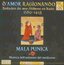 D'Amor Ragionando - Ballades du neo-Stilnovo en Italie, 1380-1415 (musica nell'autunno del medioevo) - Mala Punica by Mala Punica