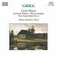Grieg: Lyric Pieces; Peer Gynt Suite No. 2