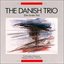 The Danish Trio (Den fynske Trio): Works by Pelle Gudmundsen-Holmgreen (Mirror Pieces, 1980) / Erik Hojsgaard (Phantasy Pieces, 1982-84)) / Poul Ruders (Tattoo for Three, 1984) / Bent Lorentzen (Mambo, 1982)