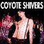 Coyote Shivers