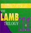 Trilogy (Lamb 1,2,3)