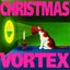 Christmas / Vortex