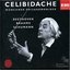 Celibidache / Münchner Philharmoniker: Beethoven / Brahms / Schumann (First Authorized Edition)