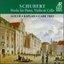 Schubert: Works for Piano, Violin & Cello