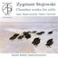 Zygmunt Stojowski - Chamber works for cello