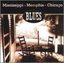 Mississippi-Memphis-Chicago Blues