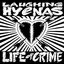 Life of Crime/YOu Can't Pray A Lie