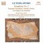 Lutoslawski: Symphony No. 3; Paganini Variations; Paroles Tissées; Les Espaces du Sommeil