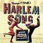 George C. Wolfe's Harlem Song (Original Apollo Theater Cast Recording)