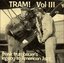 Volume 3: Tram!  Frank Trumbauer's Legacy To American Jazz 1931-1934