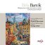 Bela Bartok: Musique pour cordes, percussion et célesta; Concerto pour orchestra