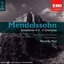 Mendelsson: Symphonies 3-5; Overtures